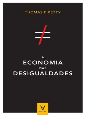 cover image of A Economia das Desigualdades